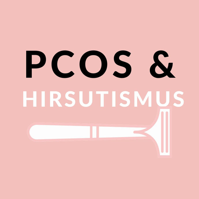 PCOS und Hirsutismus