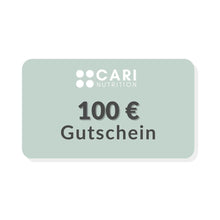 Lade das Bild in den Galerie-Viewer, Gutschein via Email Geschenkgutscheine CARI Nutrition 100,00 € 
