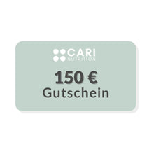 Lade das Bild in den Galerie-Viewer, Gutschein via Email Geschenkgutscheine CARI Nutrition 150,00 € 
